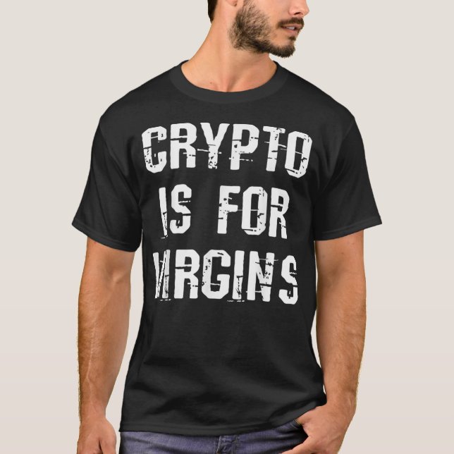 Camiseta Crypto É Para Virgens (Frente)