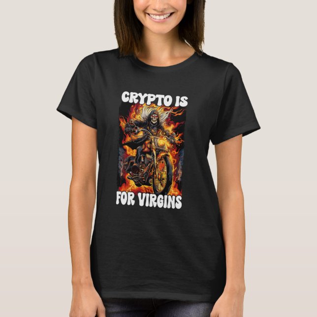Camiseta Crypto É Para Virgins Cringe Skeleton (Frente)
