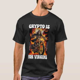 Camiseta Crypto É Para Virgins Cringe Skeleton