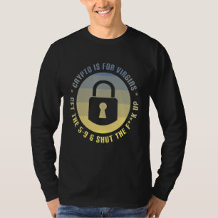 Camiseta Crypto É Para Virgins Funny Crypto Meme Cryptocurr