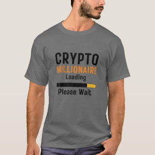 Camiseta Crypto Millionaire Carregando Moeda Cripto Funny O