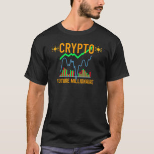 Camiseta Crypto Millionaire Future Cryptocurrency Milliona