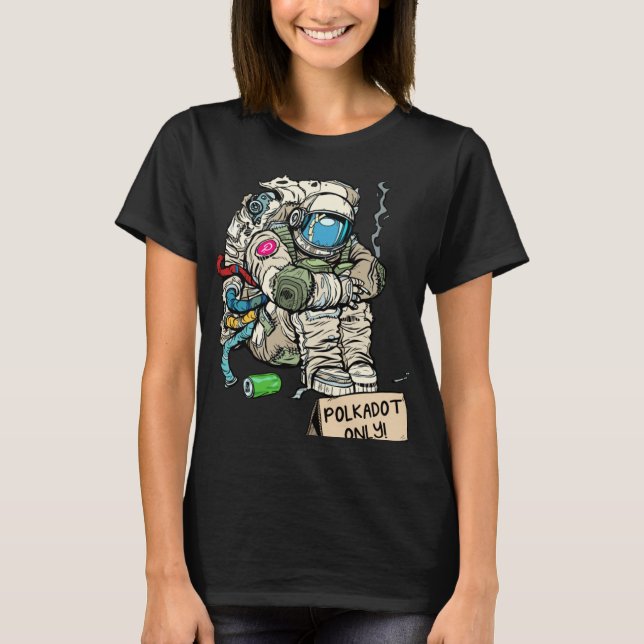 Camiseta Cryptocurrency Talk  Astronaut Hodler Begging For  (Frente)