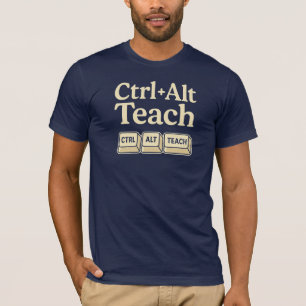Camiseta Ctrl + Alt + Ensinar Professor