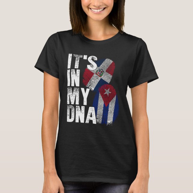 Camiseta Cuba Dominican Republic It s In My DNA Pride Cuban (Frente)