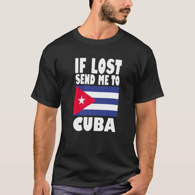 Camiseta Cuba Flag Design  If lost send me to Cuba Premium (Frente)