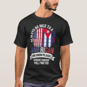 Camiseta Cubano Americano Conhecemos Lugares Onde País Cuba