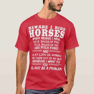Camiseta Cuidado, Ando Cavalos Engraçados Humor De Barn Equ