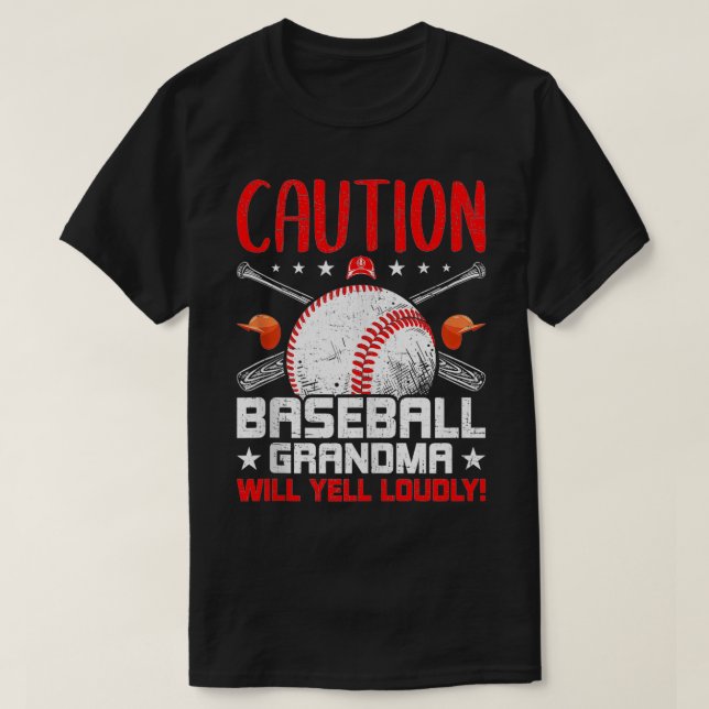 Camiseta Cuidado Com A Avó De Beisebol Gritará Lover (Frente do Design)