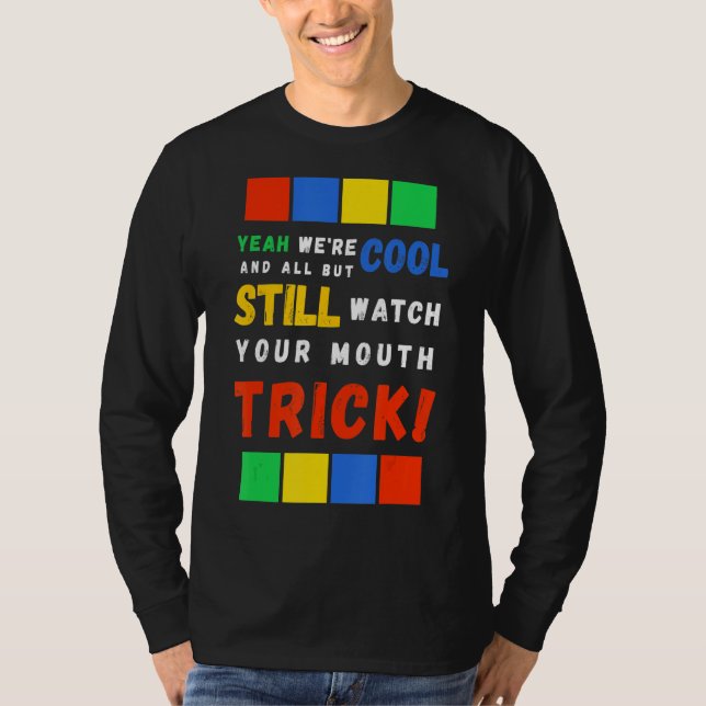 Camiseta Cuidado com a boca (Frente)