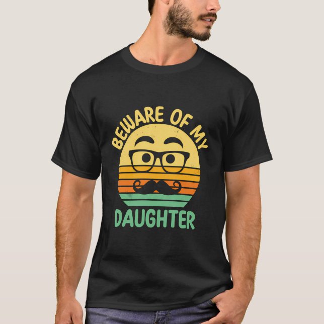 Camiseta Cuidado Com A Minha Filha Engraçada Pai Humor Pai (Frente)