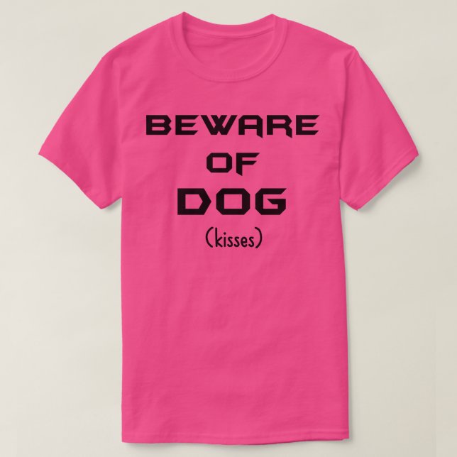 Camiseta Cuidado com beijos de cachorro (Frente do Design)