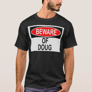 Camiseta Cuidado com Doug