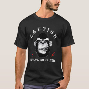 Camiseta Cuidado Com Macacos Não Tenho Filtro Chimpanzé Eng