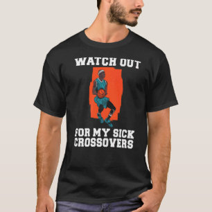 Camiseta Cuidado Com Meu Doente Crossovers De Basquete