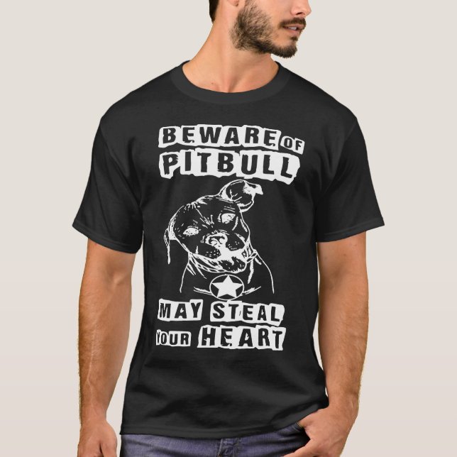 Camiseta Cuidado Com o Cão Pitbull Ele Pode Roubar Seu Cora (Frente)