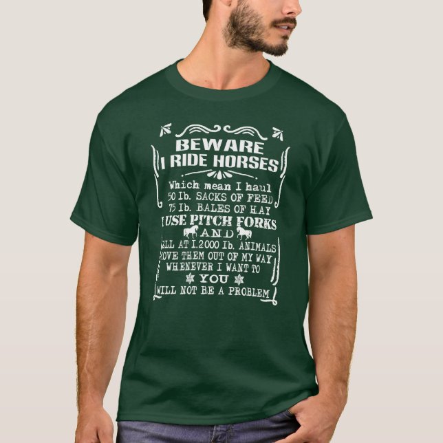 Camiseta Cuidado com o cavalo que eu cavalgo cavalos que dã (Frente)