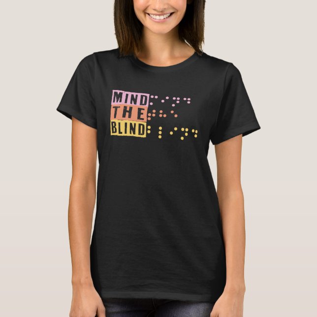 Camiseta Cuidado Com O Dia De Apoio Braille Para Cegos Cegu (Frente)