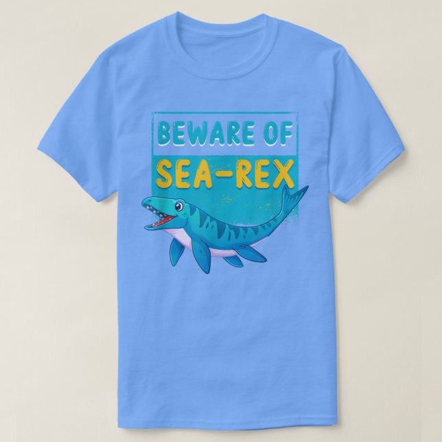Camiseta Cuidado Com O Mosassauro Do Mar De Dinossauro Do M (Frente do Design)