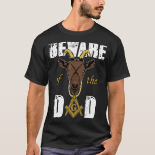 Camiseta Cuidado com o Pai dos capangas Freemason D