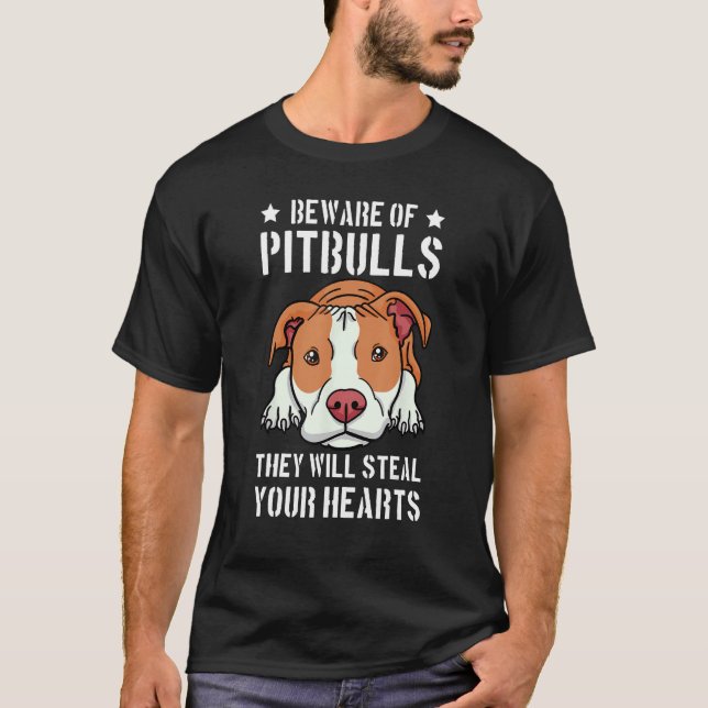 Camiseta Cuidado Com O Pitbull Eles Continuarão O Seu Coraç (Frente)