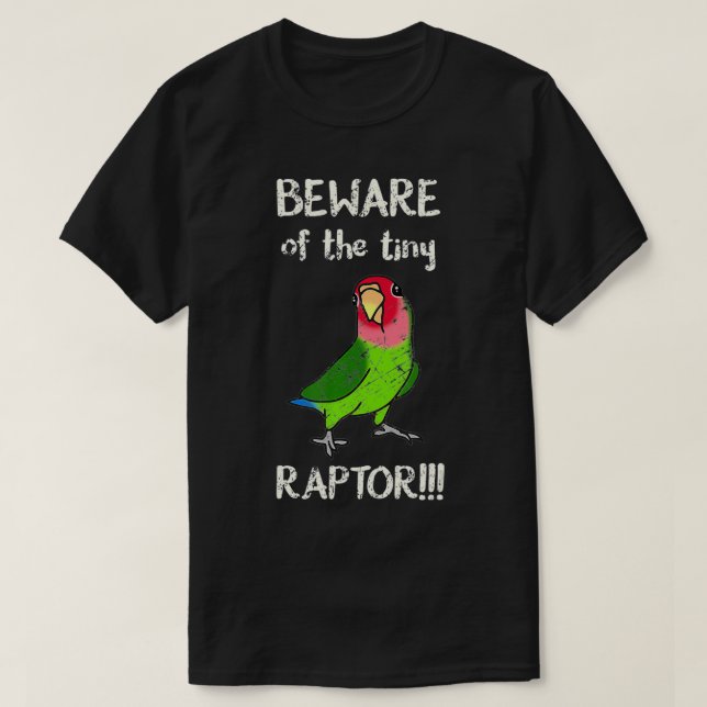 Camiseta Cuidado com o Raptor do rosto de Rosy (Frente do Design)