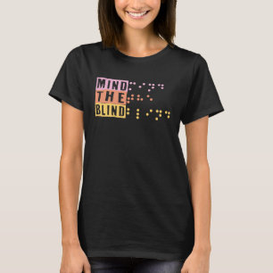Camiseta Cuidado Com O Suporte Cego Em Braille, Pessoas Ceg