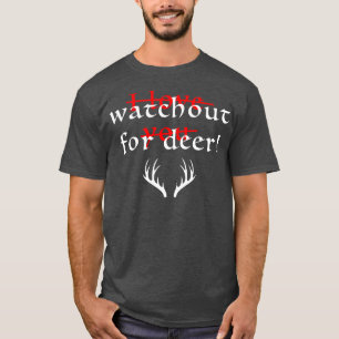 Camiseta Cuidado com o veado