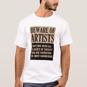 Camiseta Cuidado Com Os Artistas