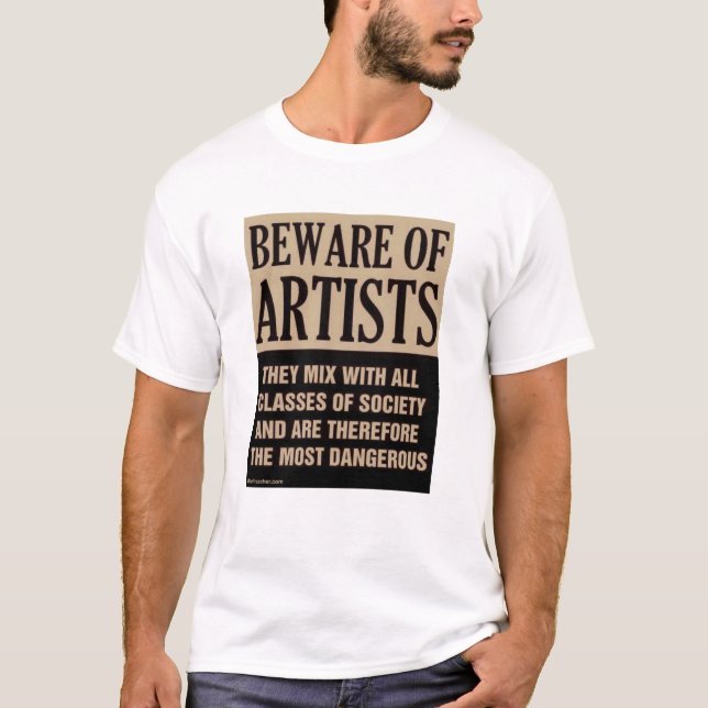 Camiseta Cuidado Com Os Artistas (Frente)