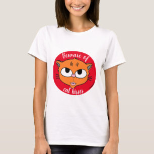 Camiseta Cuidado com os beijos de gato Lábios franzidos Gat