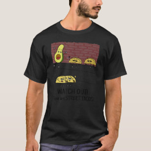 Camiseta Cuidado Com Os Streettacos Des De Faca Humorosa