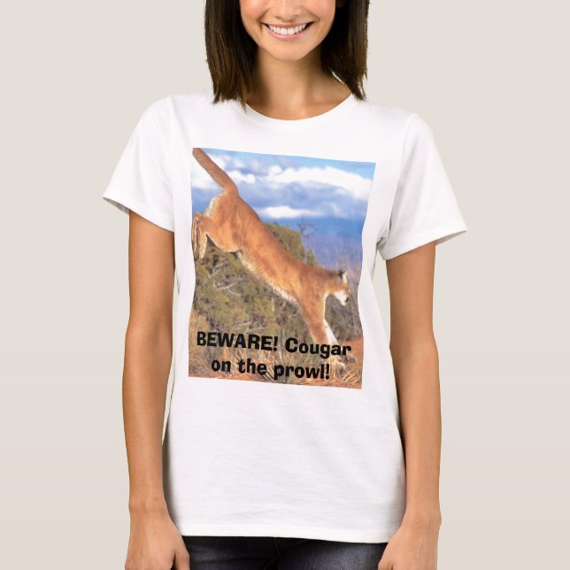 Camiseta CUIDADO! Cougar na prowl! (Frente)