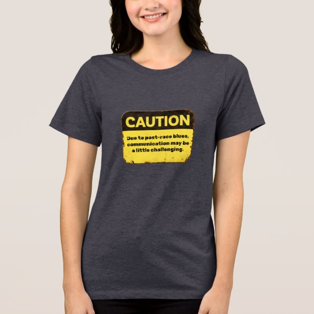 Camiseta Cuidado: Devido à melancolia pós-corrida (Frente)