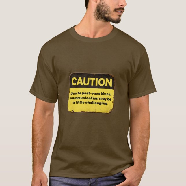 Camiseta Cuidado: Devido à melancolia pós-corrida (Frente)