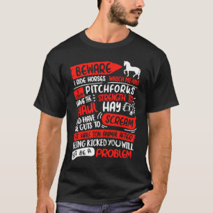 Camiseta Cuidado Eu Ando a Cavalo Não Ser Um Problema  Eu A