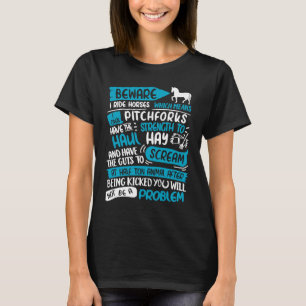 Camiseta Cuidado Eu Ando a Cavalo Não Ser Um Problema Eu A