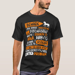 Camiseta Cuidado Eu Ando a Cavalo Não Ser Um Problema  Eu A