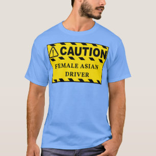 Camiseta Cuidado Fêmea Asiática Driver Pára-choque 2