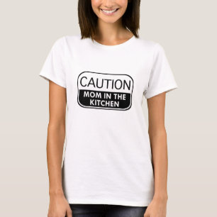 Camiseta Cuidado Mãe Na Cozinha