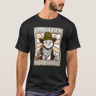 Camiseta CUIDADO MEU GATO ESTÁ CAÇANDO Gatos Caprichosos Ca