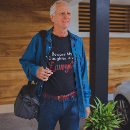 Camiseta Cuidado, minha filha é advogada