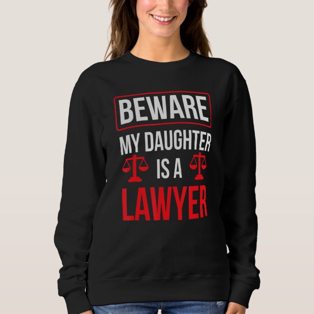 Camiseta Cuidado, Minha Filha É Advogada Advogada Attorina (Frente)