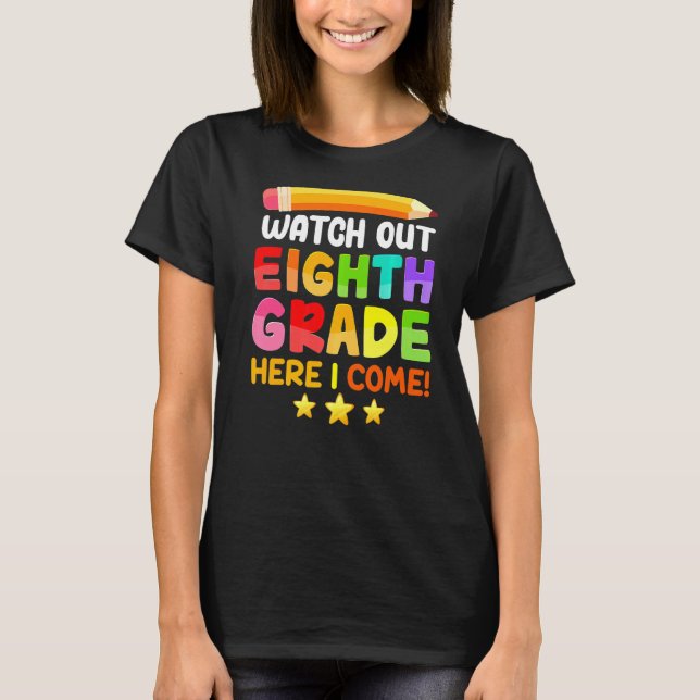 Camiseta Cuidado No Oitavo Ano Que Volto À Escola (Frente)