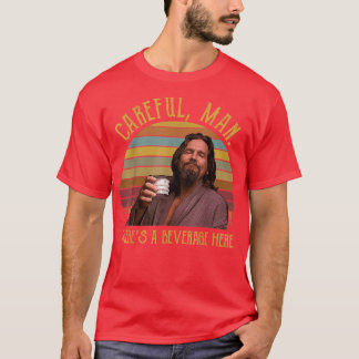 Camiseta Cuidado, O Homem Tem Uma Bebida Aqui Retro Vintage
