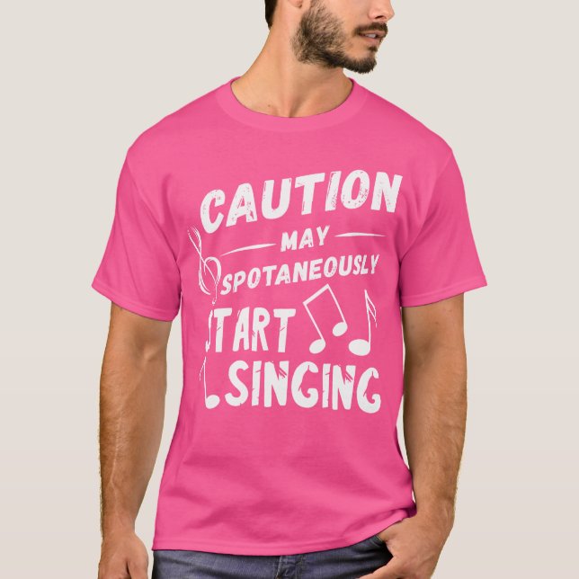Camiseta Cuidado Pode Espontaneamente Operar Cantora Vocal (Frente)