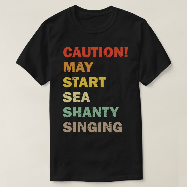 Camiseta Cuidado Pode Iniciar O Canto Da Sombra Do Mar 1 (Frente do Design)