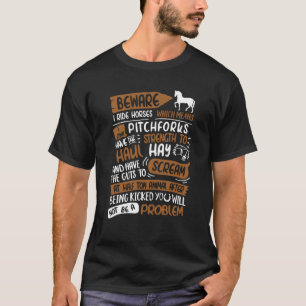 Camiseta Cuidado Que Cavalos Não Sejam Um Problema Que Eu O