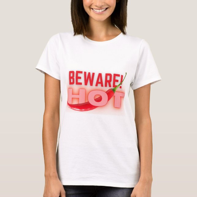 Camiseta Cuidado quente (Frente)