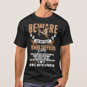 Camiseta Cuidado, Sou Aquela German shepherd Louca